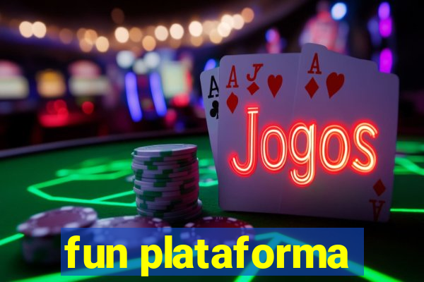 fun plataforma